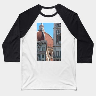 Duomo and Campanile Tower, Florence Baseball T-Shirt